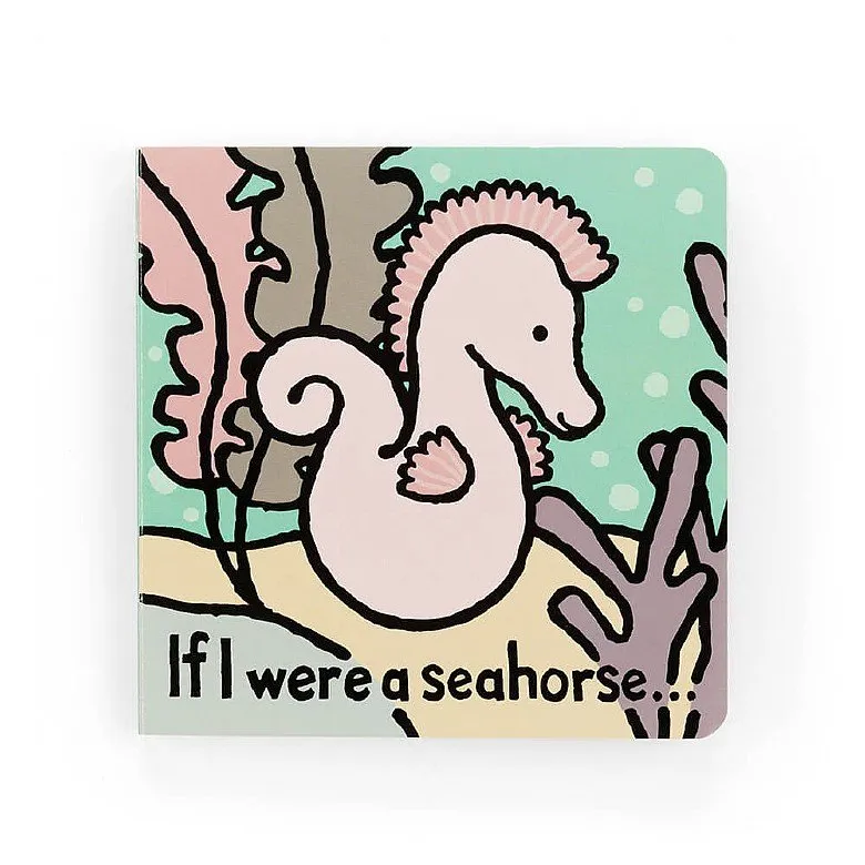 If I were a Seahorse Board Book by Jellycat
