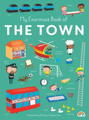 My Enormous Book of The Town Jumbo Board Book